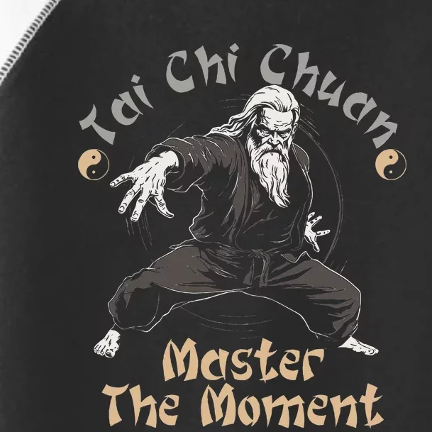 Tai Chi Chuan Master The Moment Taijiquan Tai Chi Chuan Toddler Fine Jersey T-Shirt