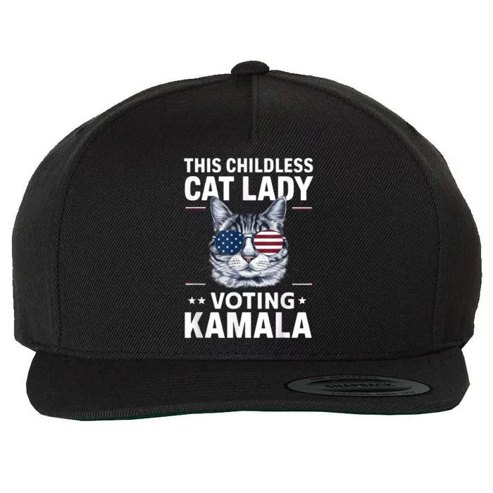 This Childless Cat Lady Is Voting Kamalaharris 2024 Wool Snapback Cap