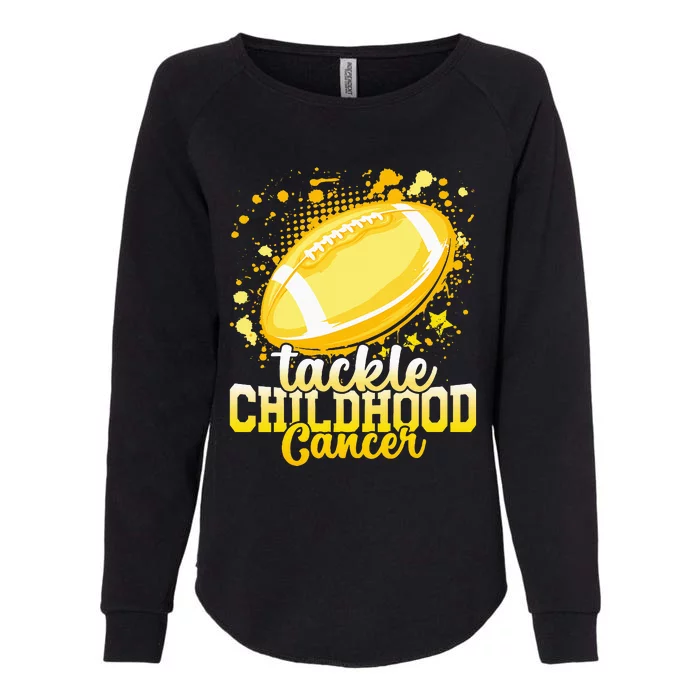 Tackle Childhood Cancer Football Childhood Cancer Awareness Womens California Wash Sweatshirt