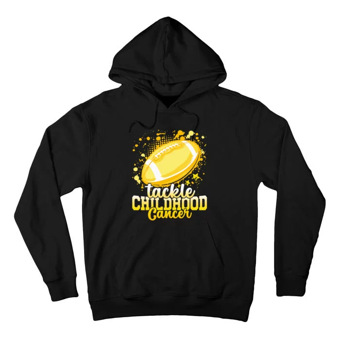 Tackle Childhood Cancer Football Childhood Cancer Awareness Tall Hoodie