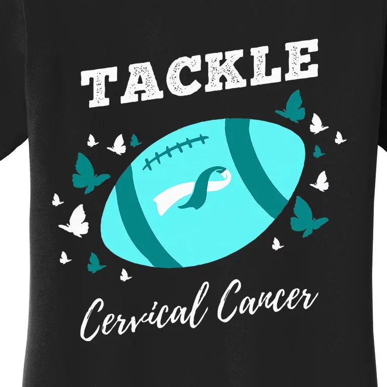 Tackle Cervical Cancer for Cervical Cancer Awareness Women's T-Shirt