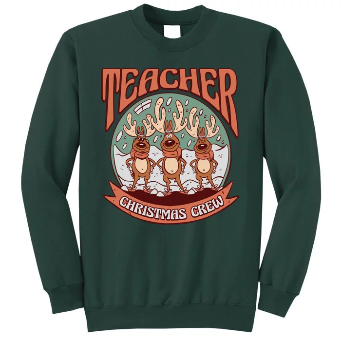 Teacher Christmas Crew Holiday Tall Sweatshirt