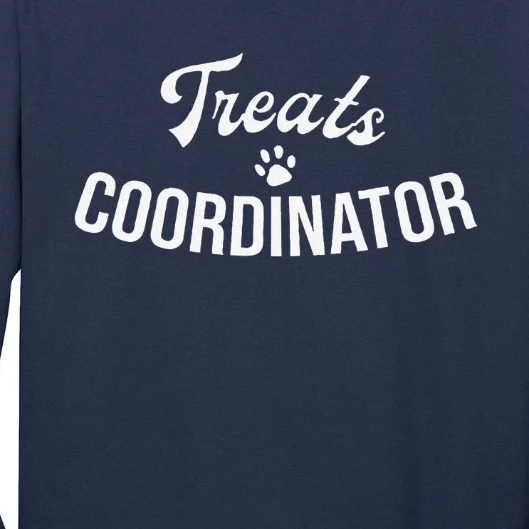 Treats Coordinator Dog Lover Tall Long Sleeve T-Shirt