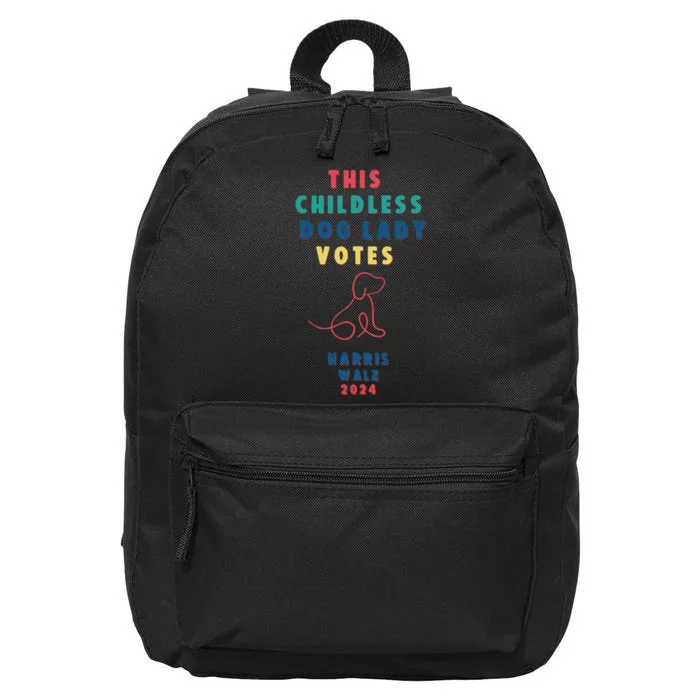 This Childless Dog Lady Votes Kamala Harris Walz 16 in Basic Backpack