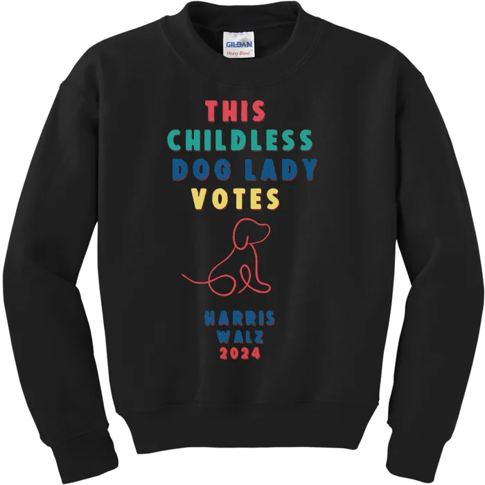 This Childless Dog Lady Votes Kamala Harris Walz Kids Sweatshirt