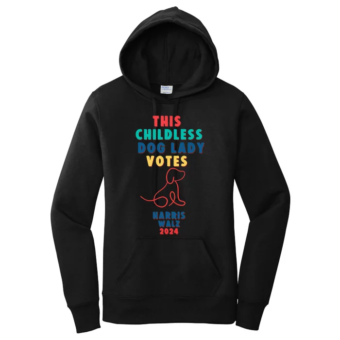 This Childless Dog Lady Votes Kamala Harris Walz Women's Pullover Hoodie