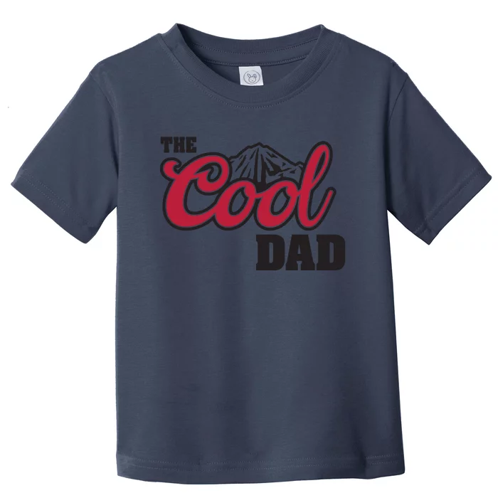 The Cool Dad Gift Fathers Day Gift Toddler T-Shirt