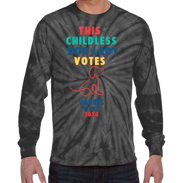 This Childless Dog Lady Votes Kamala Harris Walz Tie-Dye Long Sleeve Shirt