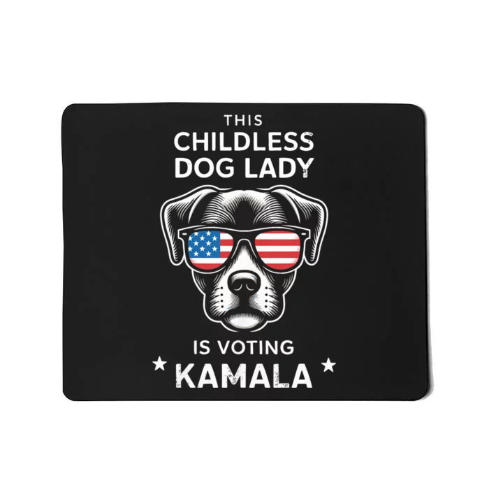 This Childless Dog Lady Is Voting Kamala Harris 2024 Mousepad