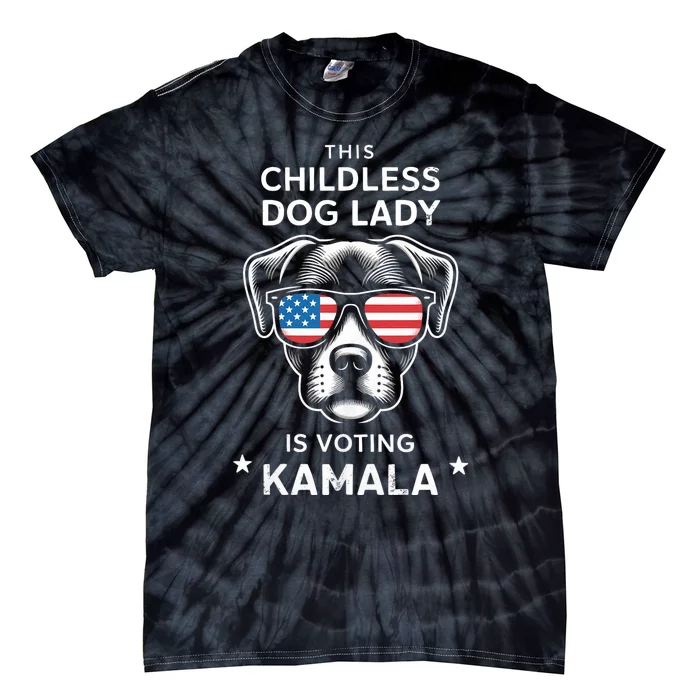 This Childless Dog Lady Is Voting Kamala Harris 2024 Tie-Dye T-Shirt