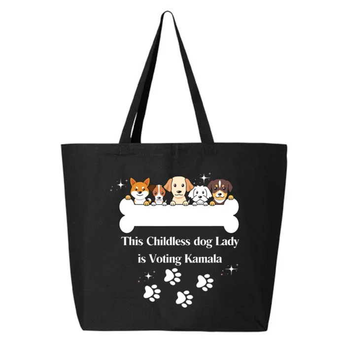 This Childless Dog Lady Is Voting Kamala Dog Lovers Funny 25L Jumbo Tote