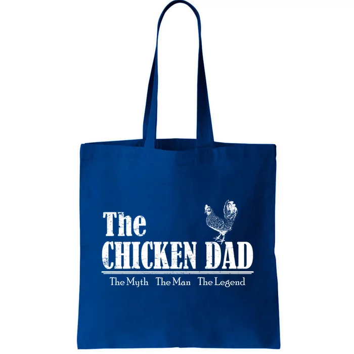 The Chicken Dad The Myth The The Legend Gift Tote Bag