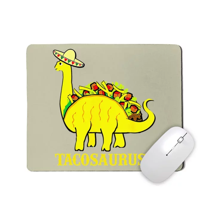 Tacosaurus Cinco De Mayo Funny Taco Dinosaur Gifts Mousepad