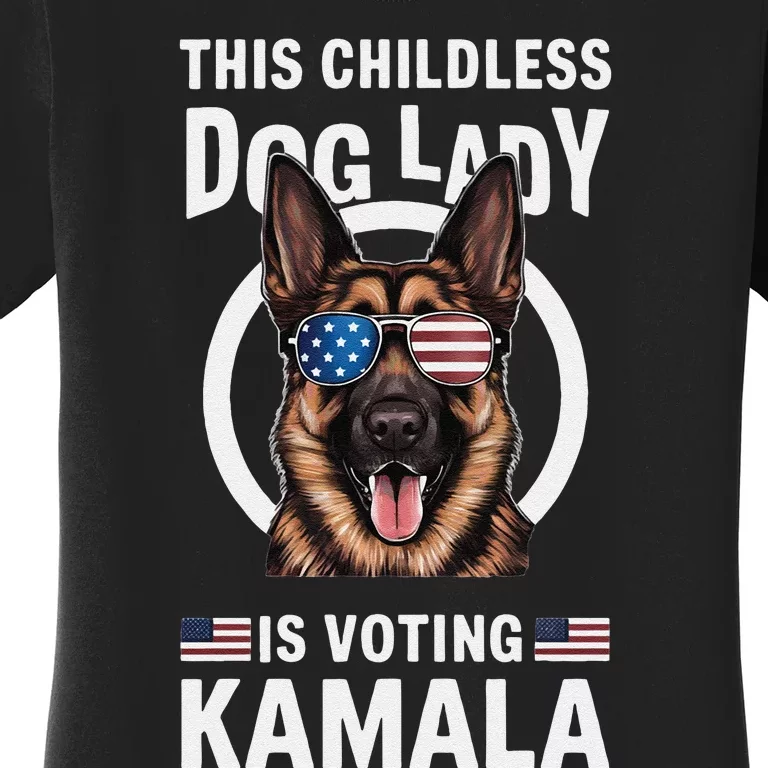 This Childless Dog Lady Is Voting German Shepherd Funny Women's T-Shirt