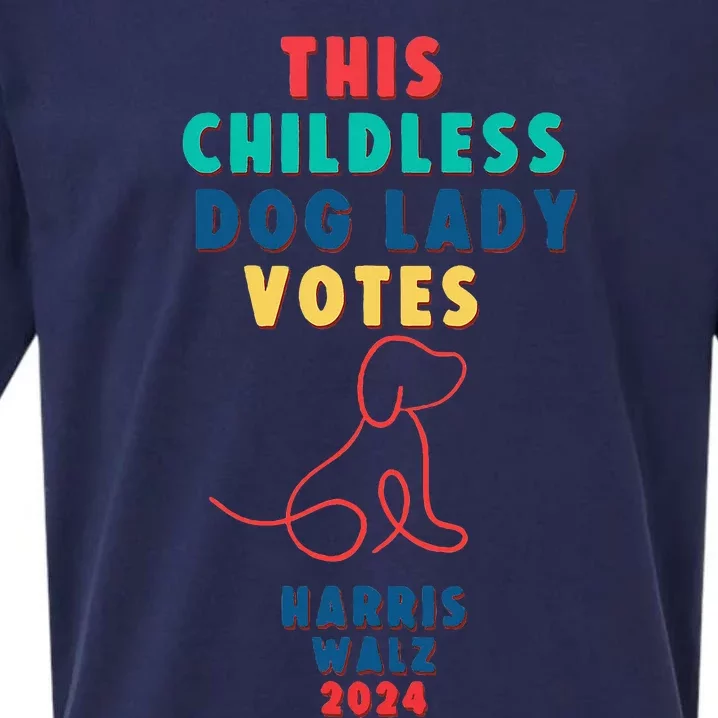 This Childless Dog Lady Votes Kamala Harris Walz Sueded Cloud Jersey T-Shirt