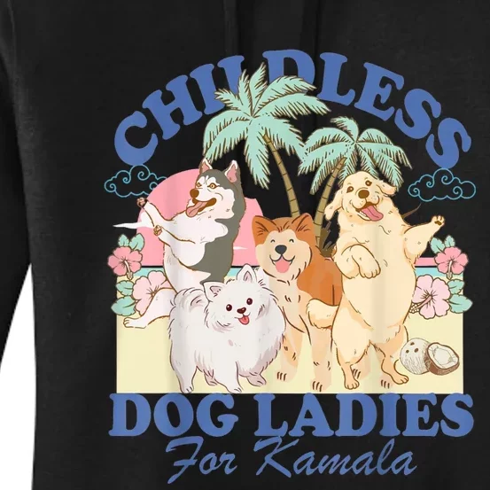 This Childless Dog Lady Is Voting Kamalaharris 2024 Women's Pullover Hoodie