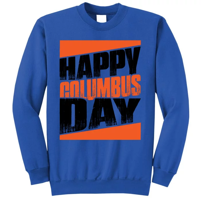 Trendy Columbus Day Celebration Graphic Tall Sweatshirt