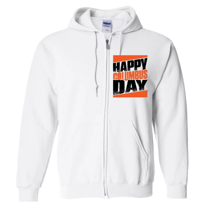 Trendy Columbus Day Celebration Graphic Full Zip Hoodie