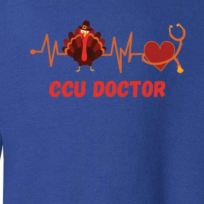 Thanksgiving Ccu Doctor Heartbeat Stethoscope Turkey Medical Gift Toddler Sweatshirt