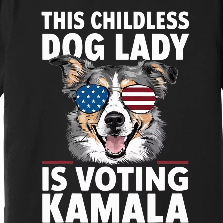 This Childless Dog Lady Is Voting Kamala Harris 2024 Premium T-Shirt