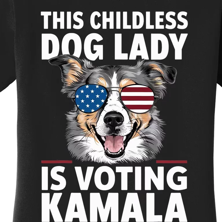 This Childless Dog Lady Is Voting Kamala Harris 2024 Women's T-Shirt