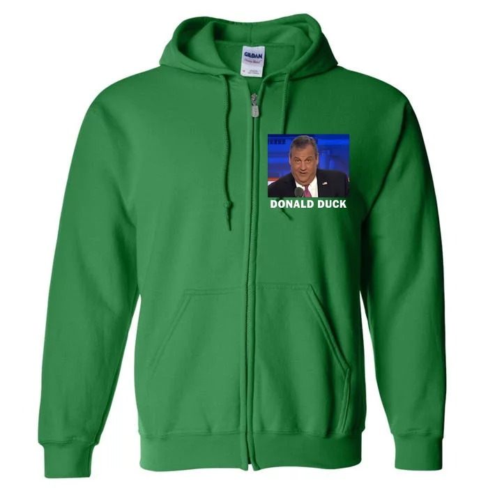 Trump Called Donald Duck By Chris Christie Full Zip Hoodie