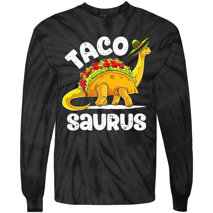 Tacosaurus Cute Dinosaur Mexican Party Funny Cinco De Mayo Tie-Dye Long Sleeve Shirt