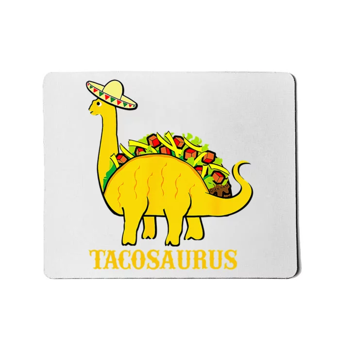 Tacosaurus Cinco de Mayo Funny Taco Dinosaur Mousepad