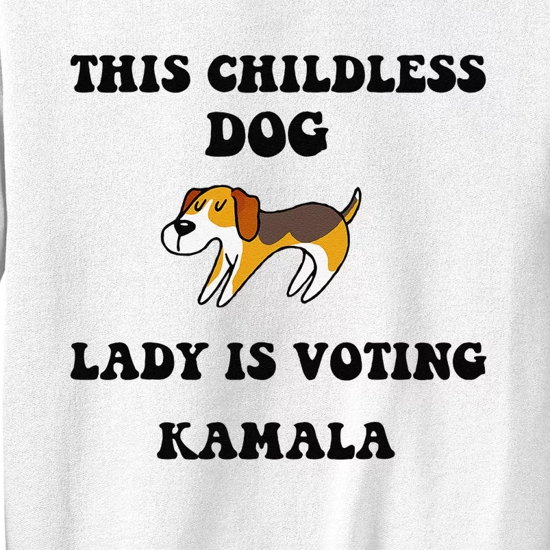 This Childless Dog Lady Is Voting Kamala 2024 Sweatshirt