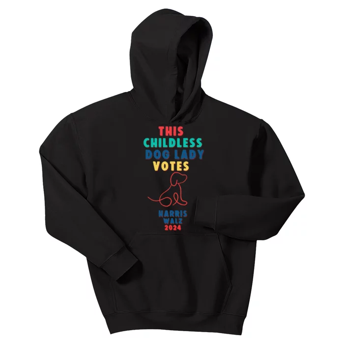 This Childless Dog Lady Votes Kamala Harris Walz Gift Kids Hoodie