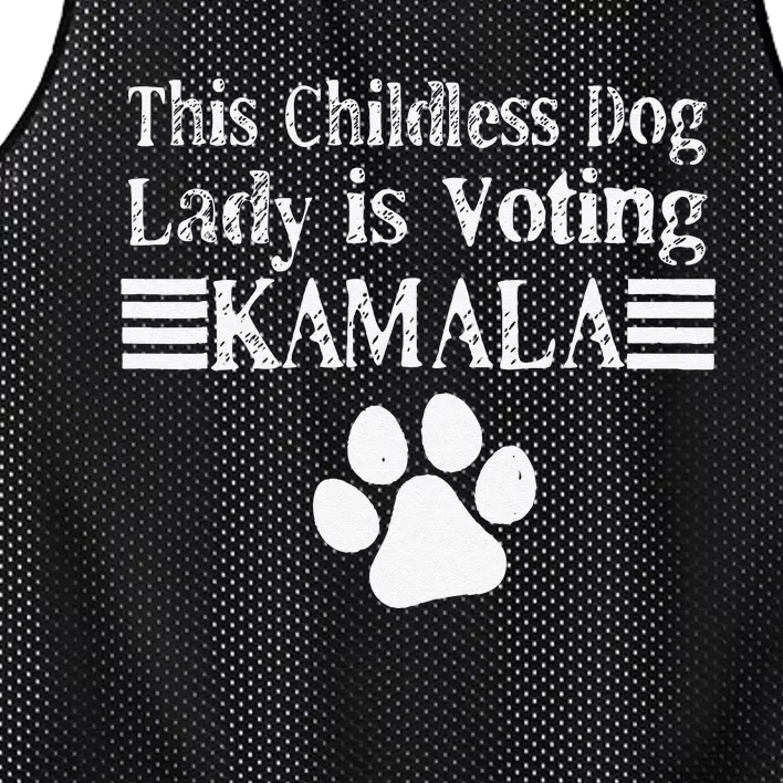 This Childless Dog Lady Is Voting Kamala Dog Lovers Mesh Reversible Basketball Jersey Tank