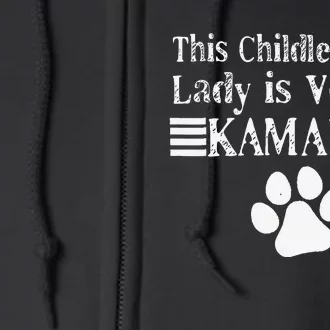 This Childless Dog Lady Is Voting Kamala Dog Lovers Full Zip Hoodie