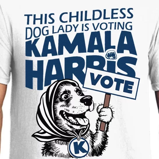 This Childless Dog Lady Is Voting Kamala Pajama Set