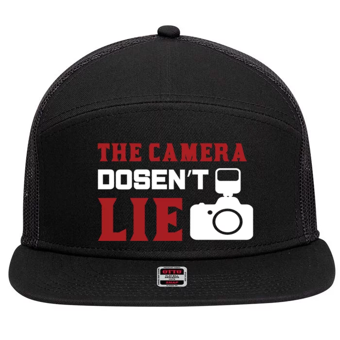 The Camera Dosen't Lie 7 Panel Mesh Trucker Snapback Hat