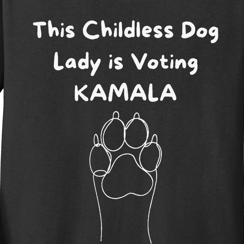 This Childless Dog Lady Is Voting Kamala Dog Lovers Kids Long Sleeve Shirt