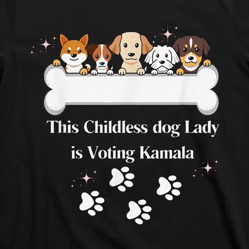 This Childless Dog Lady Is Voting Kamala Dog Lovers Funny T-Shirt