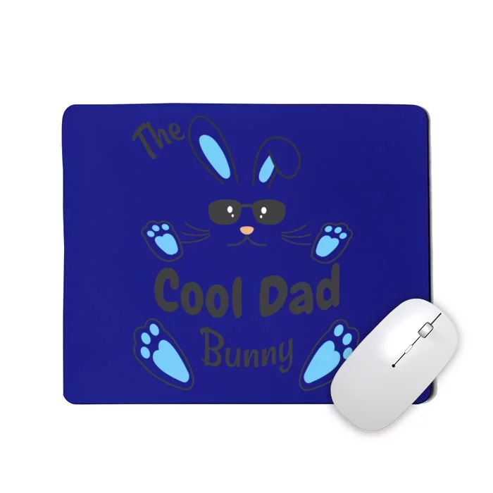 The Cool Dad Bunny Matching Family And Matching Easter Gift Mousepad