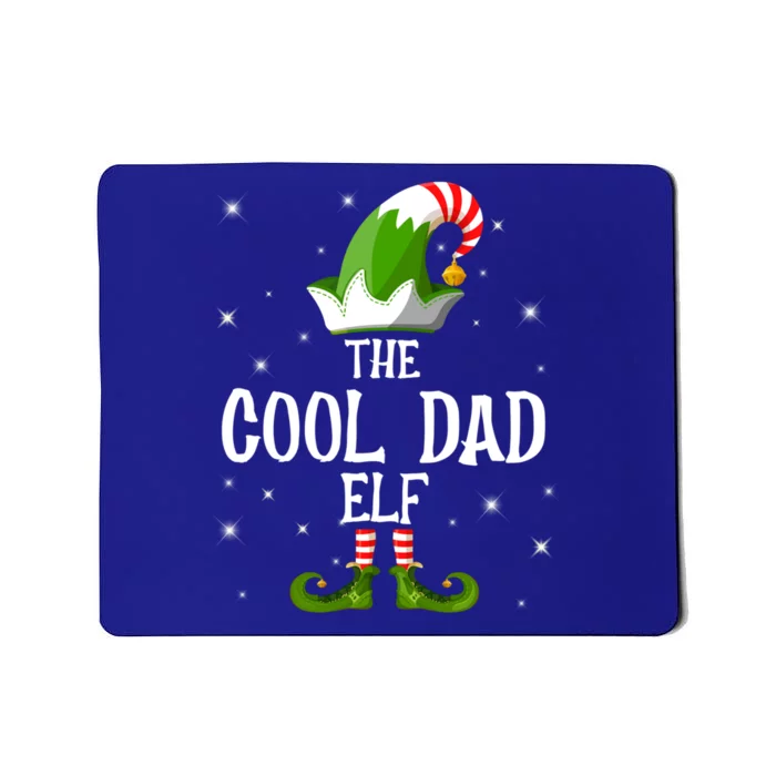 The Cool Dad Elf Family Matching Group Christmas Cool Gift Mousepad