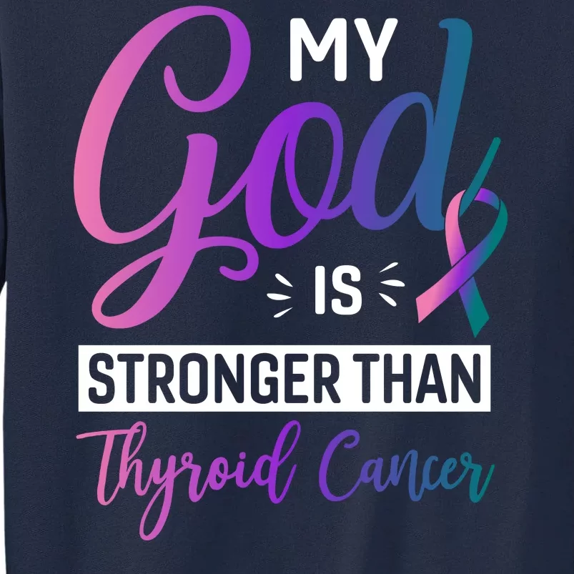 Thyroid Cancer Design Tall Sweatshirt