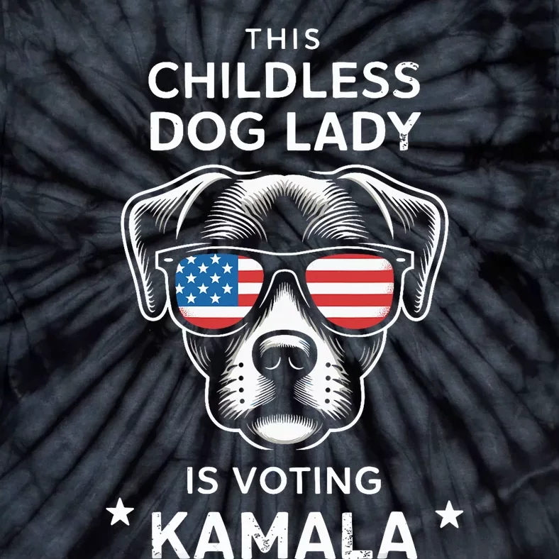 This Childless Dog Lady Is Voting Kamala Harris 2024 Tie-Dye T-Shirt