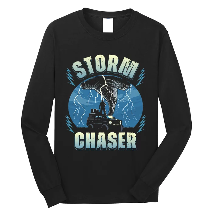 Tornado Chaser Extreme Weather Meteorologist Hunter Off Road Long Sleeve Shirt