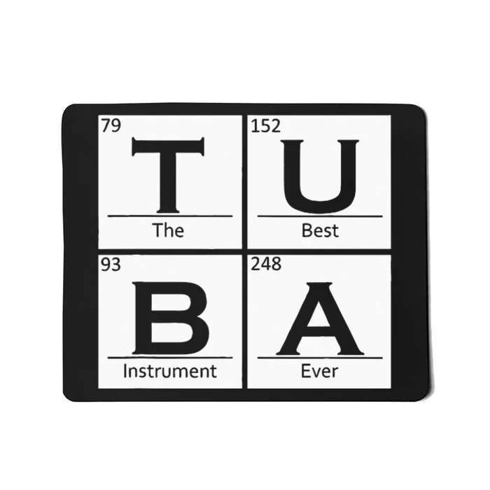 Tuba Chemistry Elements Tubist Jazz Music Tuba Player Mousepad