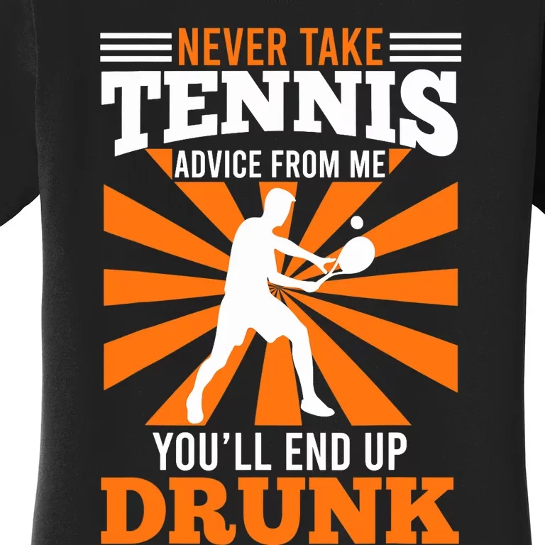 Tennis Coach Funny Saying Tennis Player Joke Fun Women's T-Shirt