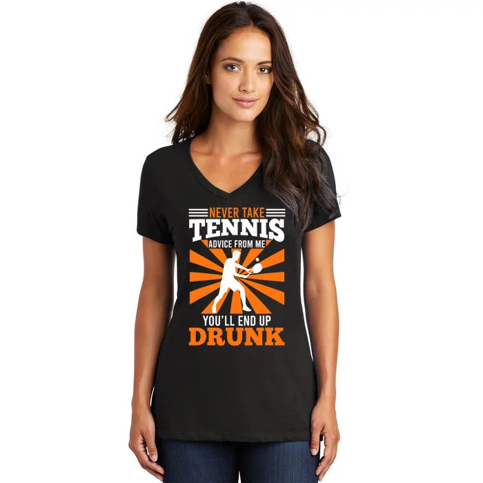 Tennis Coach Funny Saying Tennis Player Joke Fun Women's V-Neck T-Shirt