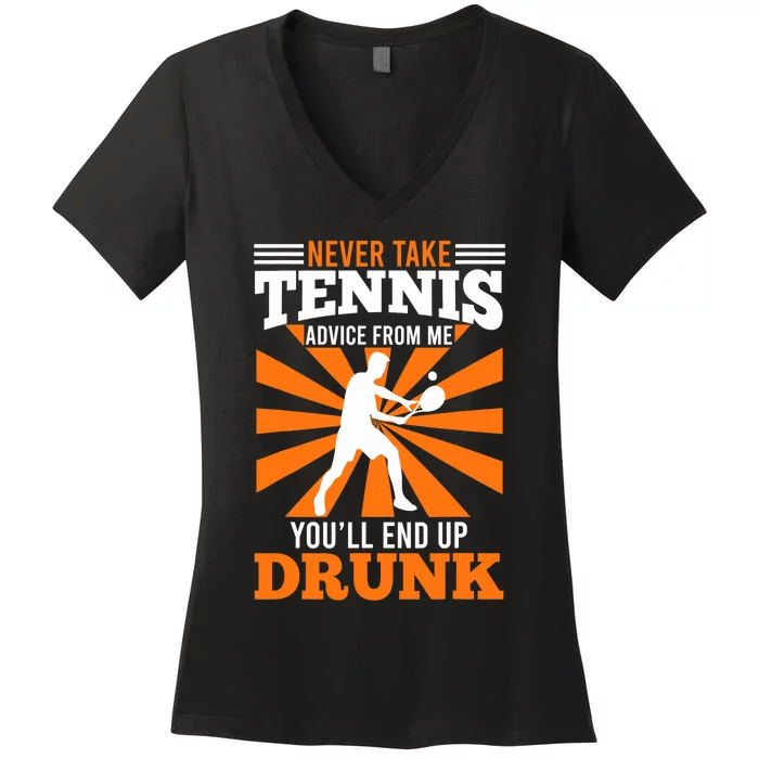 Tennis Coach Funny Saying Tennis Player Joke Fun Women's V-Neck T-Shirt