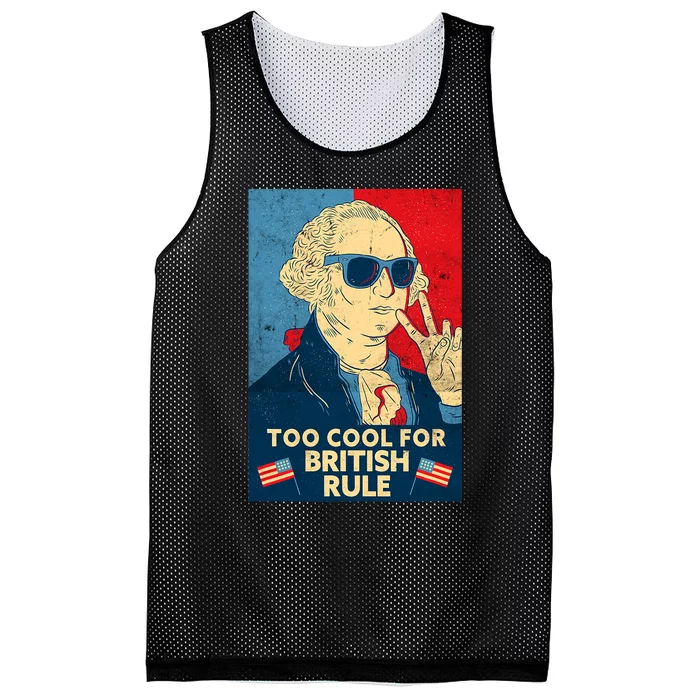 Too Cool For British Rule George Washington 4th Of July Mesh Reversible Basketball Jersey Tank