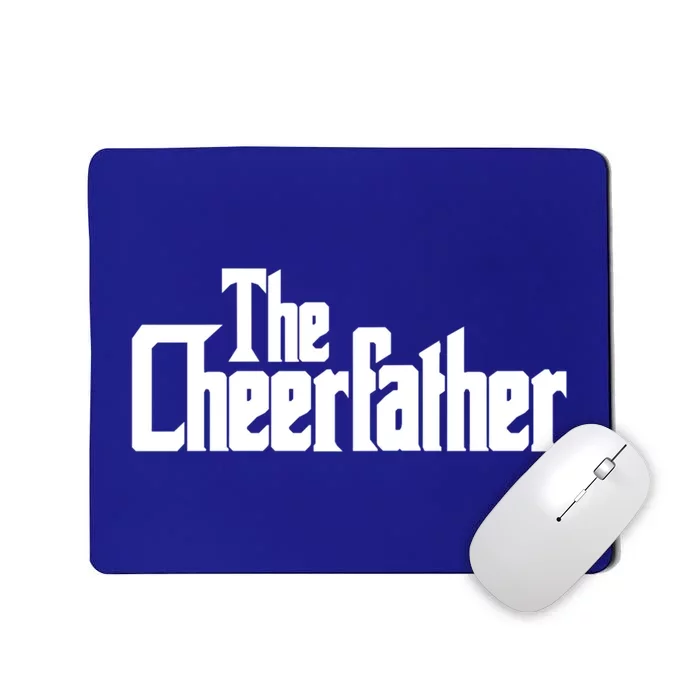 The Cheerfather Fathers Day Cheerleader Gift Mousepad