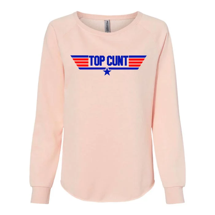 Top Cunt Funny Parody Womens California Wash Sweatshirt