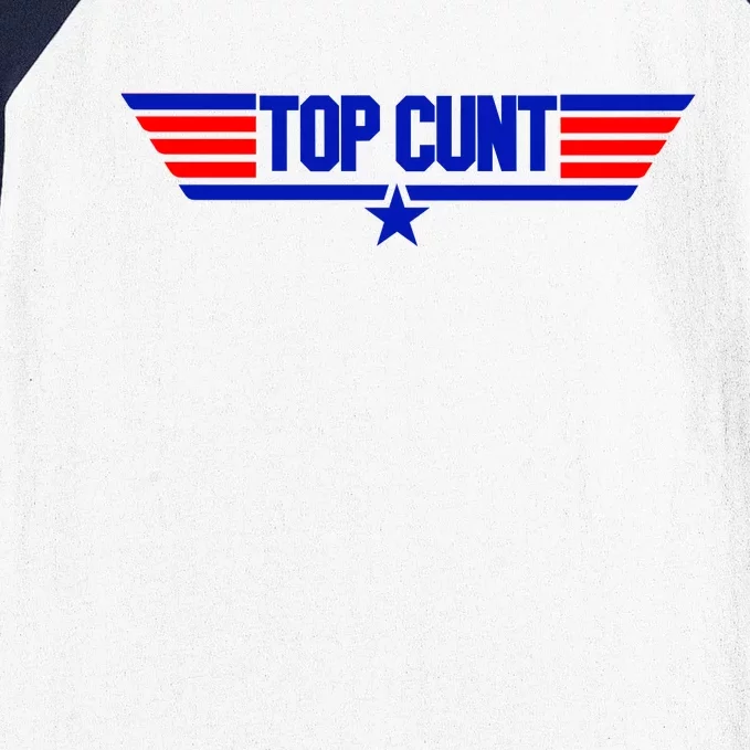 Top Cunt Funny Parody Baseball Sleeve Shirt