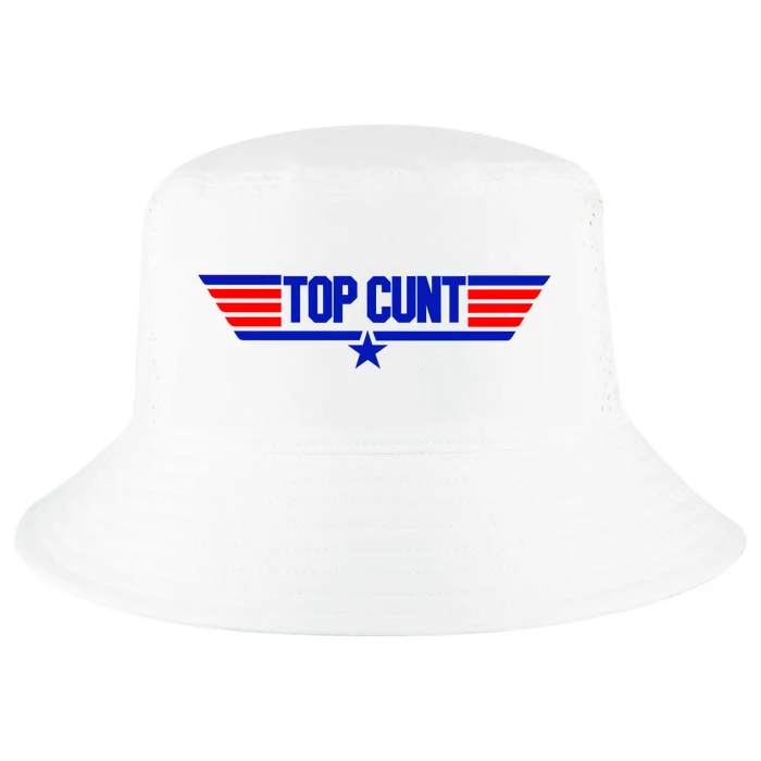 Top Cunt Funny Parody Cool Comfort Performance Bucket Hat